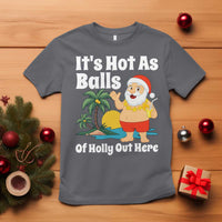 Funny Christmas In July T Shirt Hot As Balls Santa Summer Party - Wonder Print Shop
