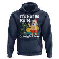 Funny Christmas In July Hoodie Hot As Balls Santa Summer Party - Wonder Print Shop
