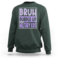 Funny Bruh Purple Up For Military Kids Sweatshirt Military Child Month