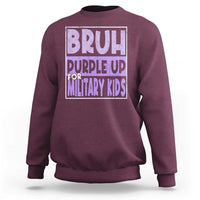 Funny Bruh Purple Up For Military Kids Sweatshirt Military Child Month