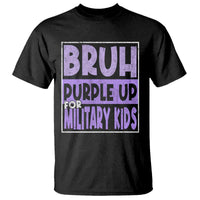 Funny Bruh Purple Up For Military Kids T Shirt Military Child Month
