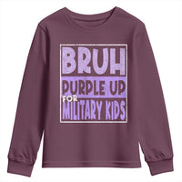Funny Bruh Purple Up For Military Kids Youth Sweatshirt Military Child Month