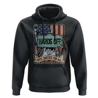 Funny Hands Off With Justice For All Hoodie Statue Of Liberty American Flag