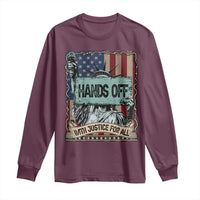 Funny Hands Off With Justice For All Long Sleeve Shirt Statue Of Liberty American Flag