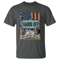 Funny Hands Off With Justice For All T Shirt Statue Of Liberty American Flag