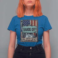 Funny Hands Off With Justice For All T Shirt For Women Statue Of Liberty American Flag