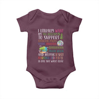 I Literally Want My Tax Dollars To Support National Parks Science Education Baby Onesie In Case That Wasn't Clear - Wonder Print Shop