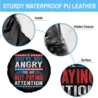 If You Are Not Angry You Are Not Paying Attention Spare Tire Cover Vintage Stars And Stripes