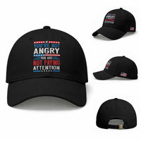 If You Are Not Angry You Are Not Paying Attention Baseball Cap Vintage Stars And Stripes