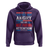 If You Are Not Angry You Are Not Paying Attention Hoodie Vintage Stars And Stripes