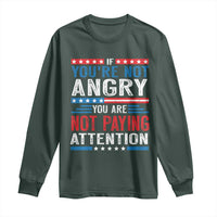 If You Are Not Angry You Are Not Paying Attention Long Sleeve Shirt Vintage Stars And Stripes