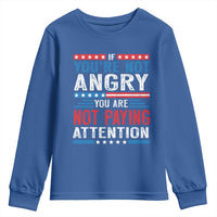 If You Are Not Angry You Are Not Paying Attention Youth Sweatshirt Vintage Stars And Stripes