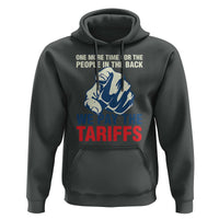 One More Time For The People In The Back We Pay The Tariffs Hoodie Pointing Hand