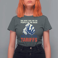 One More Time For The People In The Back We Pay The Tariffs T Shirt For Women Pointing Hand