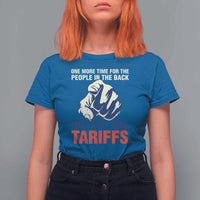One More Time For The People In The Back We Pay The Tariffs T Shirt For Women Pointing Hand