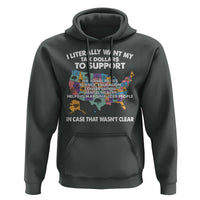 I Literally Want My Tax Dollars To Support National Parks Hoodie In Case That Wasn't Clear Vintage American Map