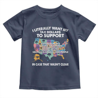 I Literally Want My Tax Dollars To Support National Parks Toddler T Shirt In Case That Wasn't Clear Vintage American Map