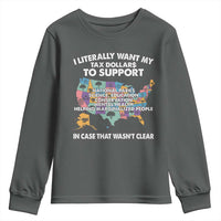 I Literally Want My Tax Dollars To Support National Parks Youth Sweatshirt In Case That Wasn't Clear Vintage American Map
