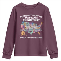 I Literally Want My Tax Dollars To Support National Parks Youth Sweatshirt In Case That Wasn't Clear Vintage American Map