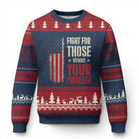 Fight For Those Without Your Privilege Ugly Christmas Sweater - Wonder Print Shop
