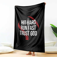 Hit Hard Run Fast Trust God Christian Baseball Throw Blanket