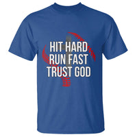 Hit Hard Run Fast Trust God Christian Baseball T Shirt