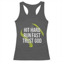 Hit Hard Run Fast Trust God Christian Softball Racerback Tank Top