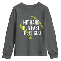 Hit Hard Run Fast Trust God Christian Softball Youth Sweatshirt