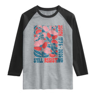 Floral 250th Still Resisting 4th of July 1776 2026 Raglan Shirt