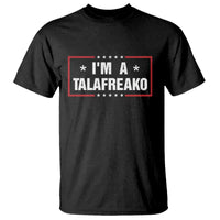 I Am A Talafreako James Talarico T Shirt US Senate Texas Election