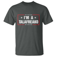 I Am A Talafreako James Talarico T Shirt US Senate Texas Election