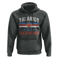 I Am A Talafreako James Talarico Hoodie US Senate Texas