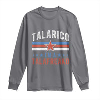 I Am A Talafreako James Talarico Long Sleeve Shirt US Senate Texas
