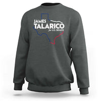 James Talarico for US Senate Sweatshirt Texas Senate Race 2026