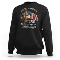 God Bless America 250 Years Of Blessings Sweatshirt US 250th Anniversary Bald Eagle American Flag