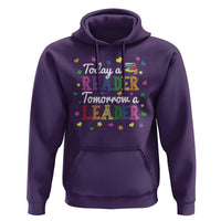 Literature Book Reading Hoodie Today A Reader Tomorrow A Leader - Wonder Print Shop