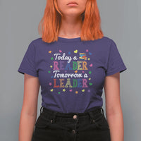 Literature Book Reading T Shirt For Women Today A Reader Tomorrow A Leader - Wonder Print Shop