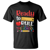 Ready To Rule The School T Shirt First Day Of School Ruler - Wonder Print Shop