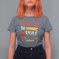Ready To Rule The School T Shirt For Women First Day Of School Ruler - Wonder Print Shop