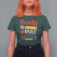 Ready To Rule The School T Shirt For Women First Day Of School Ruler - Wonder Print Shop