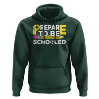 Funny PE Teacher Hoodie Prepare To Be Schooled Back To School - Wonder Print Shop