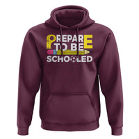 Funny PE Teacher Hoodie Prepare To Be Schooled Back To School - Wonder Print Shop