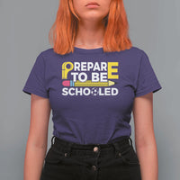 Funny PE Teacher T Shirt For Women Prepare To Be Schooled Back To School - Wonder Print Shop