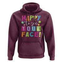 First Day Of School Hoodie Happy To See Your Face Note Flower - Wonder Print Shop