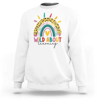 Back To School Sweatshirt Wild About Learning Leopard Rainbow - Wonder Print Shop