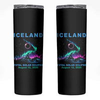 Iceland Total Solar Eclipse 2026 Skinny Tumbler August 12 Eclipse Totality Chaser Aurora Northern Lights