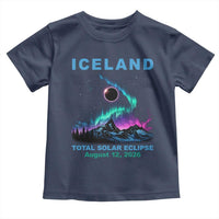 Iceland Total Solar Eclipse 2026 Toddler T Shirt August 12 Eclipse Totality Chaser Aurora Northern Lights