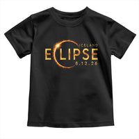 Iceland Eclipse 2026 Toddler T Shirt August 12 26 Solar Eclipse Totality