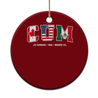 CUM Canada USA Mexico Patriotic Soccer Fans Ceramic Ornament