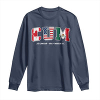 CUM Canada USA Mexico Patriotic Soccer Fans Long Sleeve Shirt